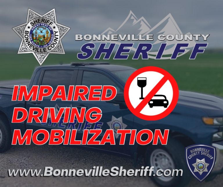 A Bonneville County Sheriff truck is parked in a field. Bold text reads, “IMPAIRED DRIVING MOBILIZATION,” with a no drinking and driving symbol. The Bonneville County Sheriff badge and website are also visible.