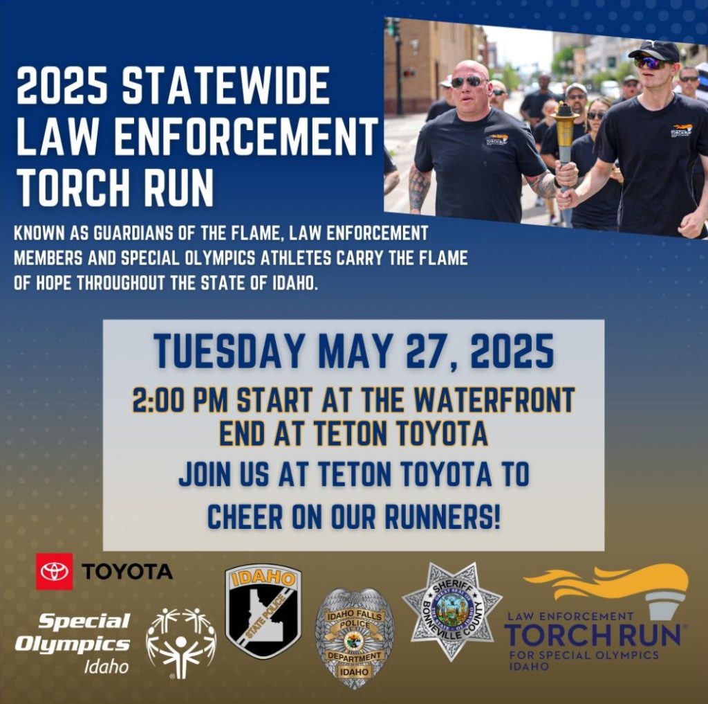 Promotional graphic for the 2025 Statewide Law Enforcement Torch Run for Special Olympics Idaho, featuring officers running with a torch and event details for May 27, 2025, starting at Teton Toyota.