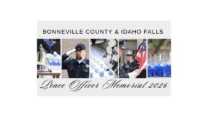 Four images show a police memorial event with officers saluting, a memorial bell, flowers, American flags, and candles. Text reads: Bonneville County & Idaho Falls Peace Officer Memorial 2026.